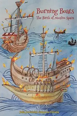Julia Juwairiah Simpson-Urrutia - Burning Boats, Häftad. Tillgänglighet: Lägg i varukorg