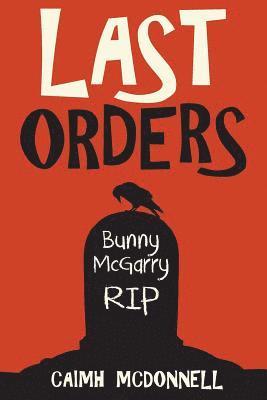 Caimh McDonnell - Last Orders, Häftad