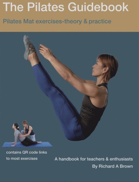 Richard Brown, Richard Brown - Pilates Guidebook, E-bok