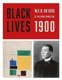 BLACK LIVES 1900