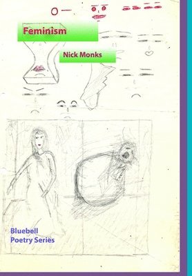 Nick Monks - Feminism, Inbunden. Tillgänglighet: Lägg i varukorg