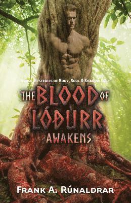 Frank A. Runaldrar - Blood of Lodurr Awakens, Häftad. Tillgänglighet: Lägg i varukorg