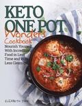 Keto One Pot Wonders Cookbook Low Carb Living Made Easy
