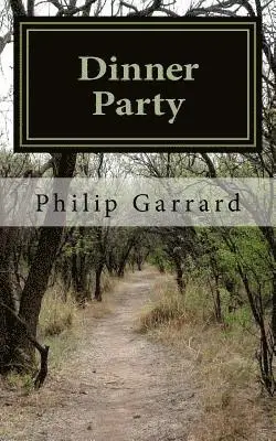 Philip Garrard - Dinner Party, Häftad. Tillgänglighet: Lägg i varukorg
