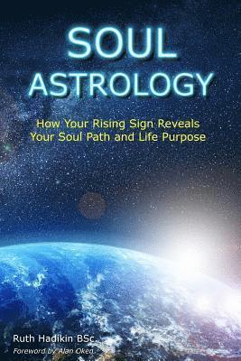 Ruth Hadikin - Soul Astrology, Häftad. Tillgänglighet: Lägg i varukorg