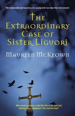 Maureen McKeown - Extraordinary Case of Sister Liguori, Häftad