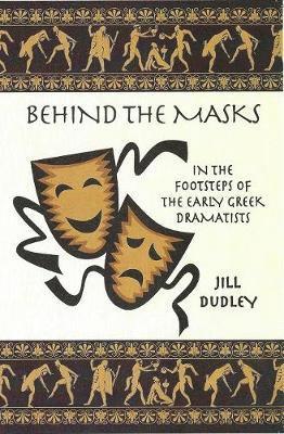 Jill Dudley - Behind the Masks, Häftad