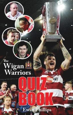 Wigan Warriors Quiz Book