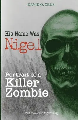 David O. Zeus - His Name Was Nigel, Häftad. Tillgänglighet: Lägg i varukorg