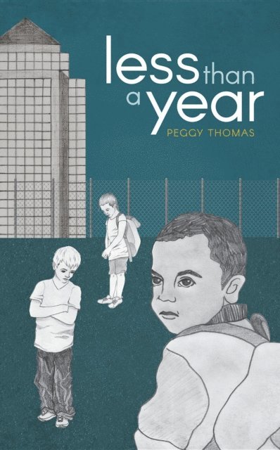 Peggy Thomas - Less Than A Year, E-bok