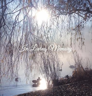 "In Loving Memory" Funeral Guest Book, Memorial Guest Book, Condolence Book, Remembrance Book for Funerals or Wake, Memorial Service Guest Book, Inbunden