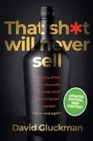 "That sh*t will never sell!"