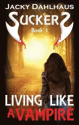 Jacky Dahlhaus - Living Like A Vampire, Häftad. Tillgänglighet: Lägg i varukorg