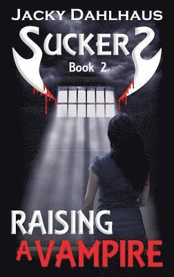 Jacky Dahlhaus - Raising A Vampire, Häftad. Tillgänglighet: Lägg i varukorg