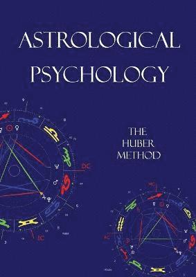 Barry Hopewell - Astrological Psychology, Häftad