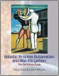 Robotic Process Automation and Risk Mitigation