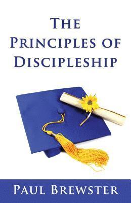 Paul Brewster - Principles of Discipleship, Häftad