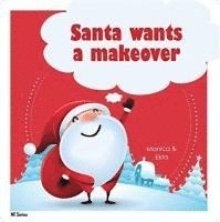 Santa Wants a Makeover, Häftad