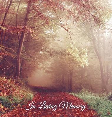 "In Loving Memory" Funeral Guest Book, Memorial Guest Book, Condolence Book, Remembrance Book for Funerals or Wake, Memorial Service Guest Book, Inbunden