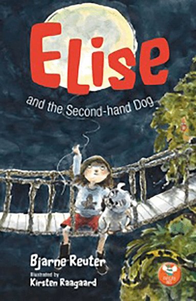Bjarne Reuter - Elise and the Second-hand Dog, Häftad