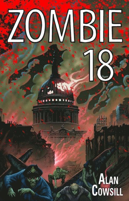 Alan Cowsill - Zombie 18, E-bok