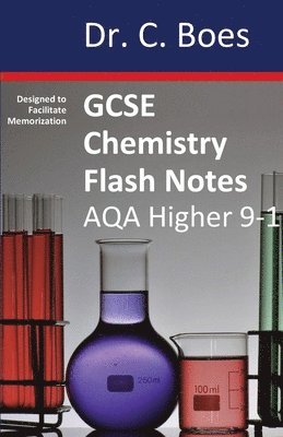 Boes - GCSE CHEMISTRY FLASH NOTES AQA Higher Tier (9-1), Häftad. Tillgänglighet: Lägg i varukorg