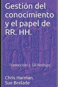 Gestin del conocimiento y el papel de RR. HH.