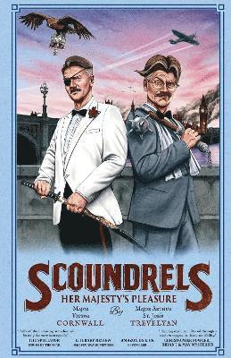 Victor Cornwall, Arthur St John Trevelyan, Duncan Crowe, James Peak - Scoundrels: Her Majesty's Pleasure (Scoundrels 3), Häftad