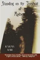 Benjamin Blake - Standing on the Threshold of Madness, Häftad. Tillgänglighet: Lägg i varukorg