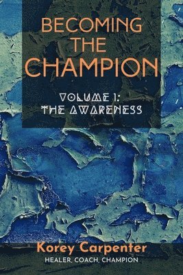 Korey Carpenter - Volume 1: Awareness, Häftad