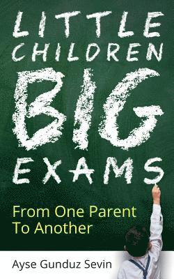 Little Children Big Exams