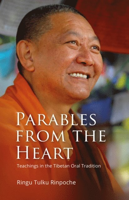 Ringu Tulku, Patricia Little - Parables from the Heart, E-bok