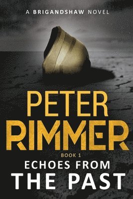 Peter Rimmer - Echoes from the Past, Häftad