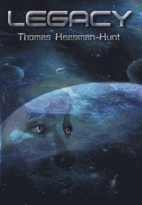 Thomas Heasman-Hunt - Legacy, Inbunden