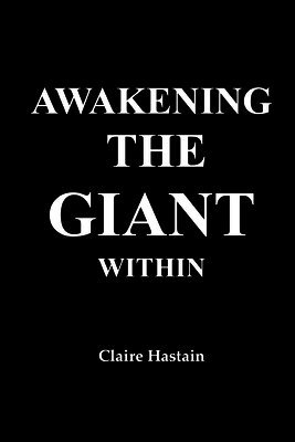 Claire Hastain - Awakening the Giant Within, Häftad. Tillgänglighet: Tillfälligt slut