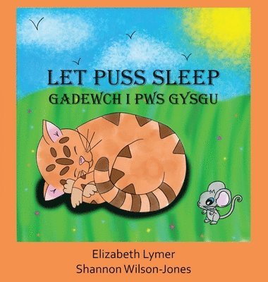 Elizabeth Lymer - Let Puss Sleep, Inbunden. Tillgänglighet: Lägg i varukorg