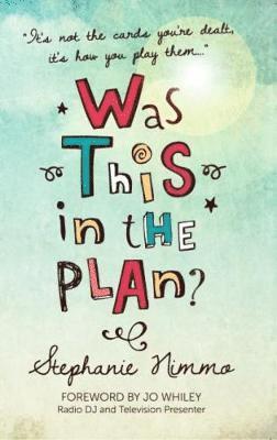 Stephanie Nimmo - Was This in the Plan?, Häftad