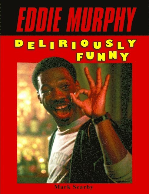 Mark Searby - Eddie Murphy: Deliriously Funny, E-bok