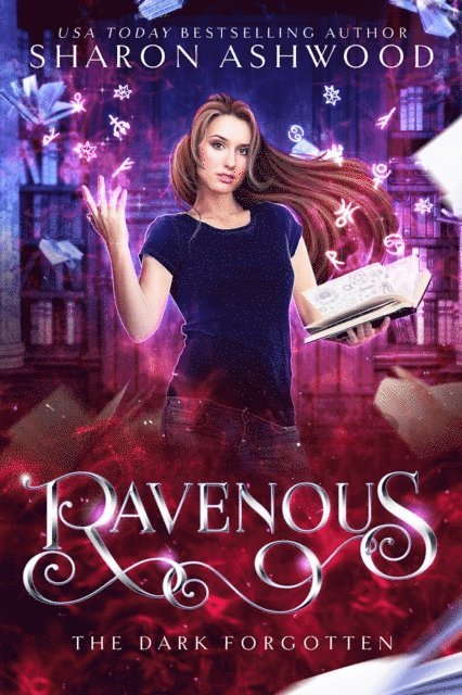 Sharon Ashwood - Ravenous, E-bok