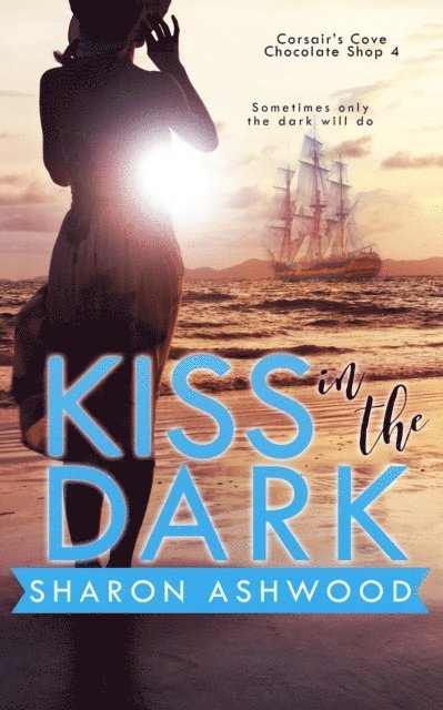 Sharon Ashwood - Kiss in the Dark, E-bok