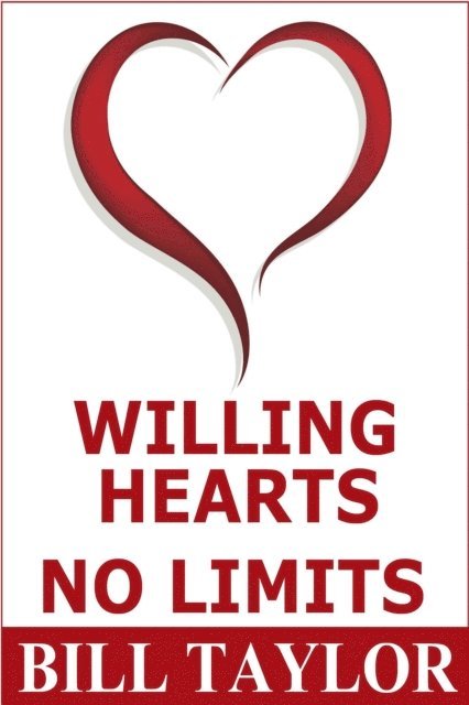 Bill Taylor - Willing Hearts - No Limits, E-bok