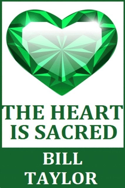 Bill Taylor - Heart Is Sacred, E-bok