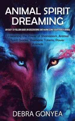 Debra Gonyea - Animal Spirit Guides, Häftad