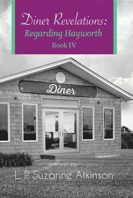 L. P. Suzanne Atkinson - Diner Revelations, E-bok. Tillgänglighet: Lägg i varukorg