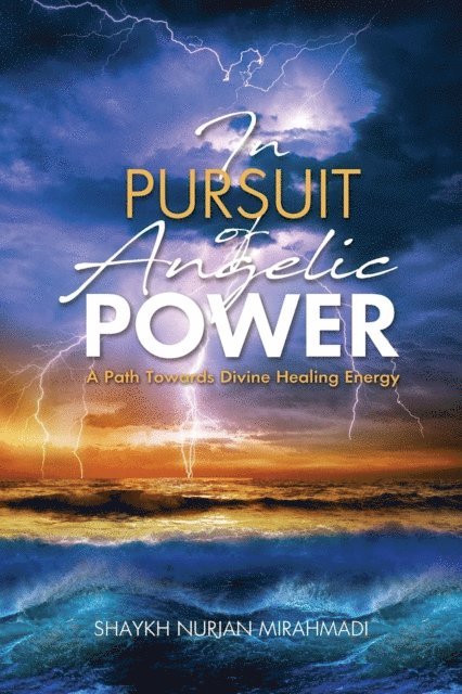 Nurjan Mirahmadi - In Pursuit of Angelic Power, E-bok