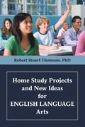 Home Study Projects and New Ideas for English Language Arts