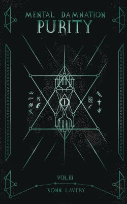 Konn Lavery, Robin Schroffel - Purity: Part 3 of Mental Damnation, Häftad. Tillgänglighet: Lägg i varukorg