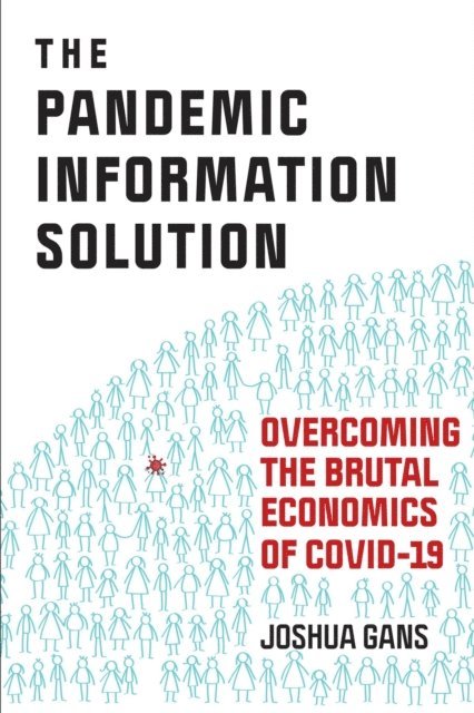 Joshua Gans - Pandemic Information Solution, E-bok