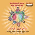 My Many Friends, Our One Heart (Arabic/English)