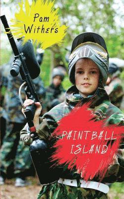 Pam Withers - Paintball Island, Häftad